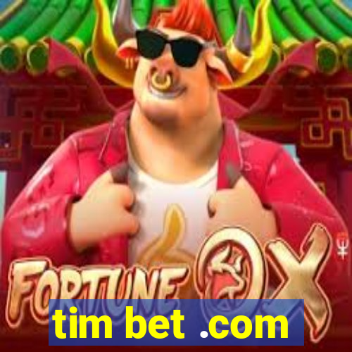 tim bet .com